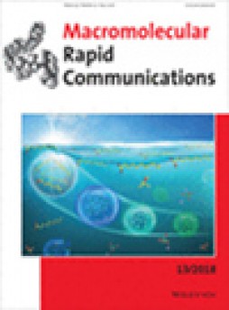 Macromolecular Rapid Communications杂志