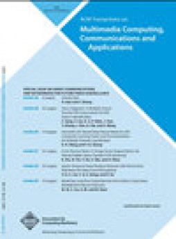 Acm Transactions On Multimedia Computing Communications And Applications杂志