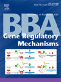 Biochimica Et Biophysica Acta-gene Regulatory Mechanisms杂志