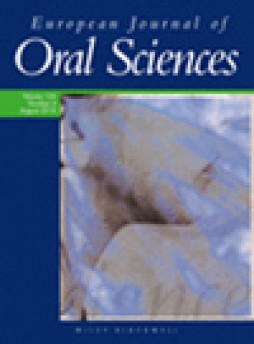 European Journal Of Oral Sciences杂志