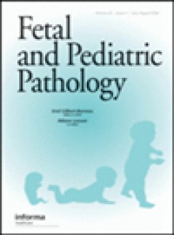 Fetal And Pediatric Pathology杂志