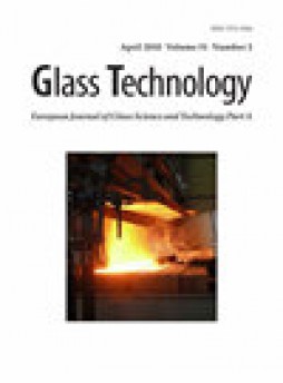 Glass Technology-european Journal Of Glass Science And Technology Part A杂志