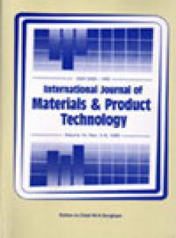 International Journal Of Materials & Product Technology杂志