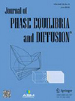 Journal Of Phase Equilibria And Diffusion杂志