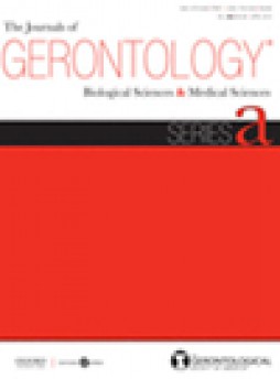 Journals Of Gerontology Series A-biological Sciences And Medical Sciences杂志