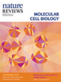 Nature Reviews Molecular Cell Biology杂志