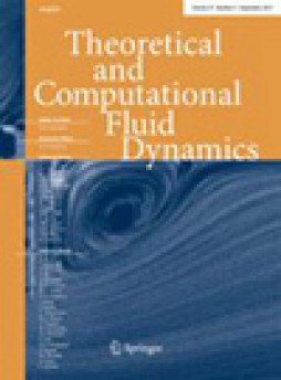 Theoretical And Computational Fluid Dynamics杂志