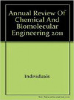 Annual Review Of Chemical And Biomolecular Engineering杂志