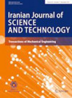 Iranian Journal Of Science And Technology-transactions Of Mechanical Engineering杂志