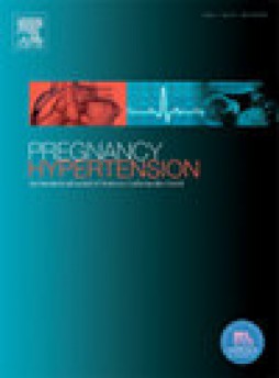 Pregnancy Hypertension-an International Journal Of Womens Cardiovascular Health杂志