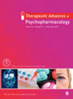 Therapeutic Advances In Psychopharmacology杂志