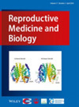 Reproductive Medicine And Biology杂志