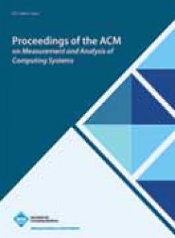 Proceedings Of The Acm On Measurement And Analysis Of Computing Systems杂志